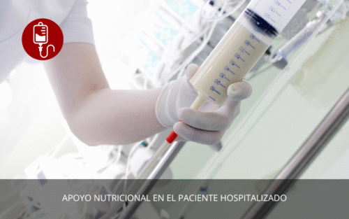 Apoyo Nutricional en el Paciente Hospitalizado