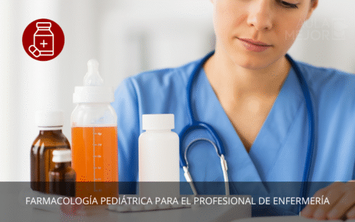 Farmacología Pediátrica para el Profesional de Enfermería