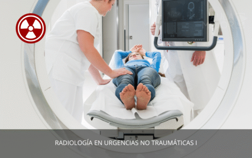 Radiología en Urgencias no Traumáticas I