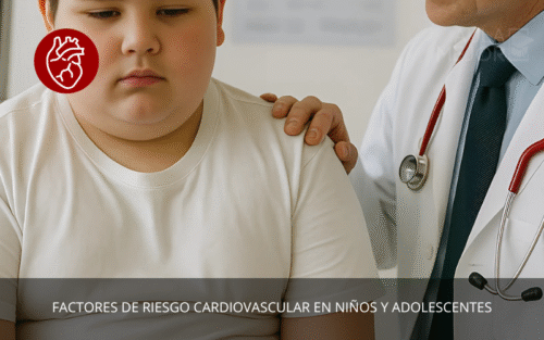 Factores de Riesgo Cardiovascular en Niños y Adolescentes