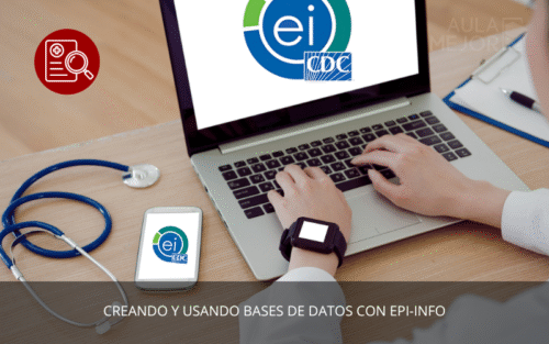 Creando y Usando Bases de Datos con EPI-INFO para Investigaciones y Proyectos