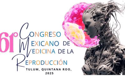 61º Congreso Mexicano de Medicina de la Reproducción